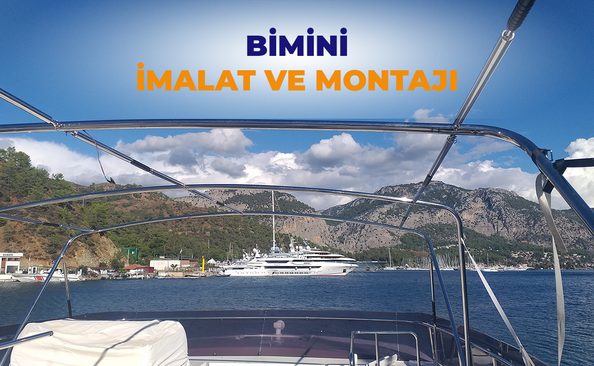 bimini imalatı ve montajı